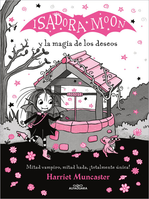 Title details for Grandes historias de Isadora Moon 7--Isadora Moon y la magia de los deseos by Harriet Muncaster - Available